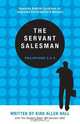 The Servant Salesman, Kirk Allen Hall 