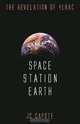 Space Station Earth, J. C. Capote 