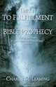 The Key to Fulfillment of Bible Prophecy, Charles Leaming 