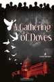A Gathering of Doves, Gerard Brooker 