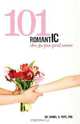 101 Romantic Ideas for Your Special Someone, Daniel A. Pepe 