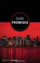 Dark Promises, Margaret Lukasik 