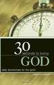30 Seconds to Loving God, Peter Cornelison 