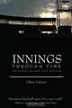 Innings Through Time, Chris Valenti 