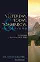 Yesterday, Today, Tomorrow, and Beyond, David Campbell 