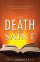 The Death of a Saint, Brian Echevarria 