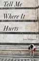 Tell Me Where It Hurts, Jane Dickson 