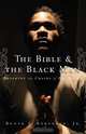 The Bible & the Black Man, Roger L. Roberson Jr. 