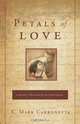Petals of Love, C. Mark Carbonetta 