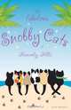 The Fabulous Snobby Cats of Heavenly Hills, Lynne Westwood 