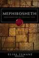 Mephibosheth, Elias Yemane 