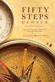Fifty Steps Closer, Nicholas G. Minardi 