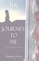 The Journey to Me, Tammie Currier 