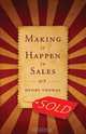 Making It Happen in Sales, Henry Thomas 