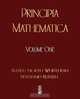 Principia Mathematica - Volume One, Alfred North Whitehead 