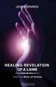 Healing Revelation of a Lamb, John Sparks 