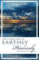 Short Stories from the Earthly But Heavenly, Sandra Boyd 