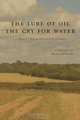 The Lure of Oil, the Cry for Water, Don Carlson 