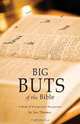Big BUTS of the Bible, Jan Thomas 