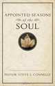 Appointed Seasons of the Soul, Steve Connelly 