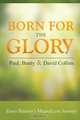 Born for the Glory, Paul Bunty 