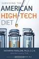 Surviving the American High-Tech Diet, Kathryn Parslow 
