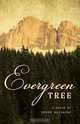 Evergreen Tree, Jenny Blessing 
