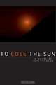 To Lose the Sun, Don Luenser 