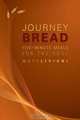 Journey Bread, Matt Livigni 
