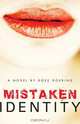Mistaken Identity, Rose Doering 