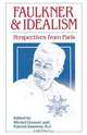 Faulkner and Idealism, 