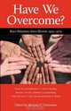 Have We Overcome?, 