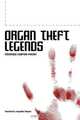 Organ Theft Legends, V. Ronique Campion-Vincent 
