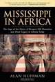 Mississippi in Africa, Alan Huffman 