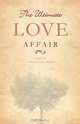 The Ultimate Love Affair, L. Denise Lewis Balfour 