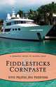 Fiddlesticks & Cornpaste with Pirates & Pistachios!, Rachel Hale 