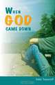 When God Came Down, Debi Toporoff 