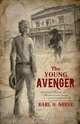 The Young Avenger, Earl N. Neese 