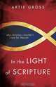 In the Light of Scripture, Artie Gross 