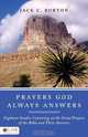 Prayers God Always Answers, Jack C. Burton 