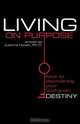 Living on Purpose, Julianna Hynes 