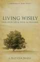Living Wisely, J. Matthew Nance 