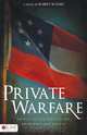 Private Warfare, Robert Rogers 