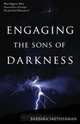 Engaging the Sons of Darkness, Barbara Smitherman 