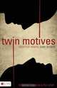 Twin Motives, Mark Robinson 