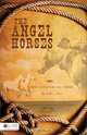 The Angel Horses, Neal R. Rice 