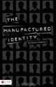 The Manufactured Identity, Heath Sommer 