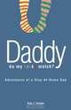 Daddy, Do My Socks Match?, Toby J. Swager 