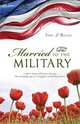 Married to the Military, Terry L. Rollins 
