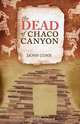 The Dead of Chaco Canyon, Donn Conn 